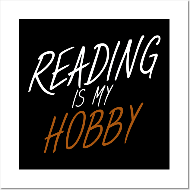 Bookworm reading is my hobby Wall Art by maxcode